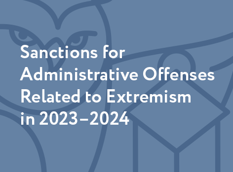 Sanctions for Administrative Offenses Related to Extremism in 2023–2024